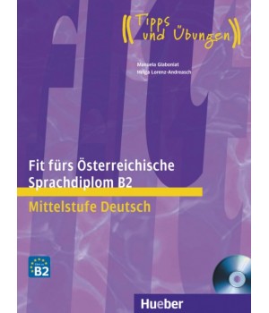 Тести Fit für ÖSD-Prüfung, B2 Ubungsbuch mit integrierter CD