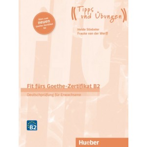 Тести Fit für Goethe-Zertifikat B2 Lehrbuch für Erwachsene mit Audios online
