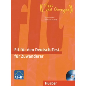 Тести Fit für den Deutsch-Test fur Zuwanderer Ubungsbuch mit integrierter CD