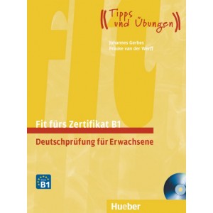 Тести Fit für Goethe-Zertifikat B1 Lehrbuch mit integrierter CD
