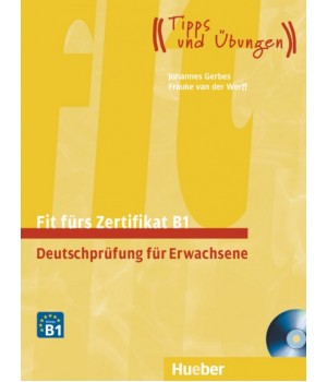 Тести Fit für Goethe-Zertifikat B1 Lehrbuch mit integrierter CD