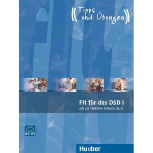 Тести Fit fur das DSD I Ubungsbuch