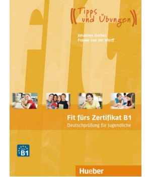 Тести Fit furs Zertifikat B1, Deutschprufung fur Jugendliche Lehrbuch mit Code fur MP3-Download