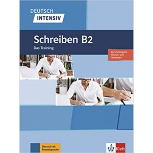 Вправи Deutsch intensiv Schreiben B2 Das Training