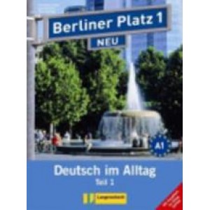 Підручник Berliner Platz 1 NEU Lehr- und Arbeitsbuch 1, Teil 1 + Audio-CD und "Im Alltag EXTRA"