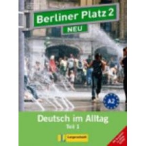 Підручник Berliner Platz 2 NEU Lehr- und Arbeitsbuch 2, Teil 1 + Audio-CD und "Im Alltag EXTRA"
