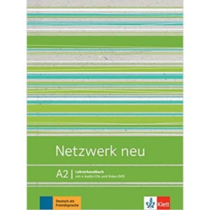 Книга для вчителя Netzwerk neu A2, Lehrerhandbuch mit Audio-CDs und Video-DVD