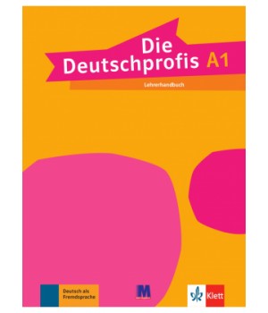 Книга для вчителя Die Deutschprofis A1 Lehrerhandbuch