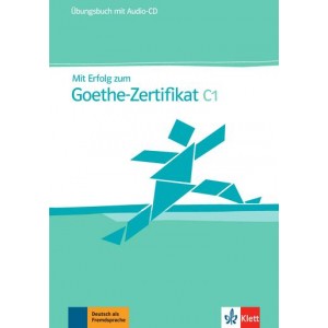 Вправи Mit Erfolg zum Goethe-Zertifikat C1 Übungsbuch + Audio-CD