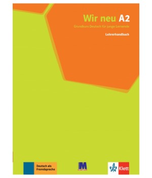 Книга для вчителя Wir Neu A2 Lehrerhandbuch