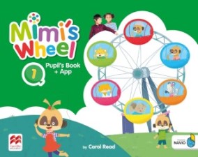 Підручник Mimi's Wheel Level 1 Pupil's Book with Navio App Підручник Mimi's Wheel Level 1 Pupil's Book with Navio App