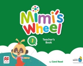 Книга для вчителя Mimi's Wheel Level 1 Teacher's Book with Navio App Книга для вчителя Mimi's Wheel Level 1 Teacher's Book with Navio App
