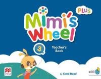 Книга для вчителя Mimi's Wheel Level 3 Teacher's Book with Navio App Книга для вчителя Mimi's Wheel Level 3 Teacher's Book with Navio App