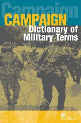 Словник англійської мови Campaign Military English Dictionary Словник англійської мови Campaign Military English Dictionary