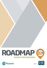 Книга для вчителя Roadmap B2+ Teacher's Book with Digital Resources and Assessment Package Книга для вчителя Roadmap B2+ Teacher's Book with Digital Resources and Assessment Package