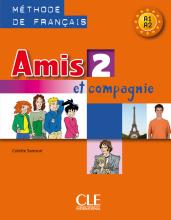 Підручник Amis et compagnie 2 Livre de l'élève Підручник Amis et compagnie 2 Livre de l'élève