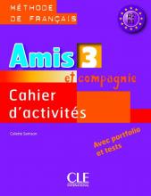 Робочий зошит Amis et compagnie 3 Cahier d'exercices Робочий зошит Amis et compagnie 3 Cahier d'exercices