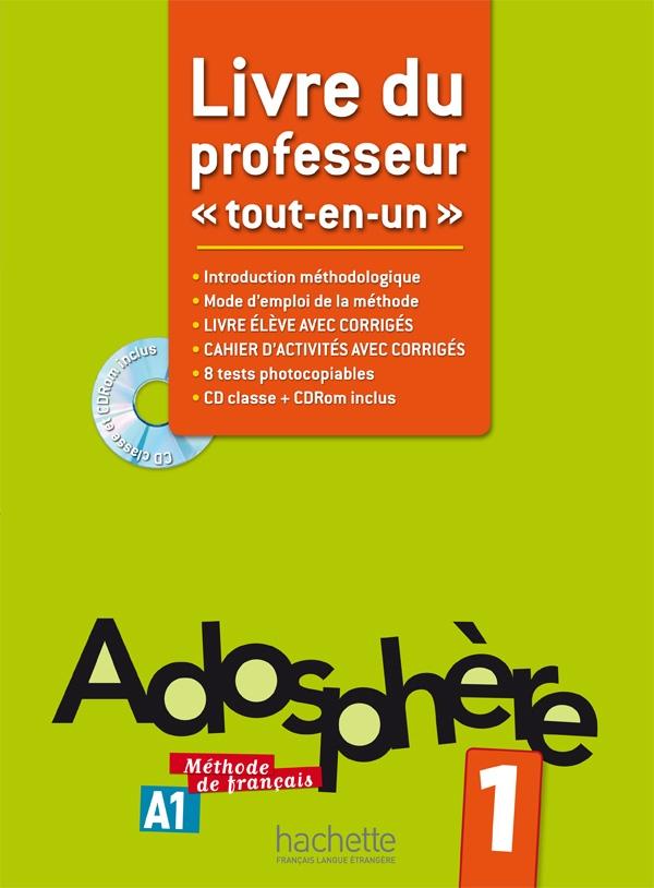 Книга для вчителя Adosphère : Niveau 1 (A1) Livre du professeur Книга для вчителя Adosphère : Niveau 1 (A1) Livre du professeur