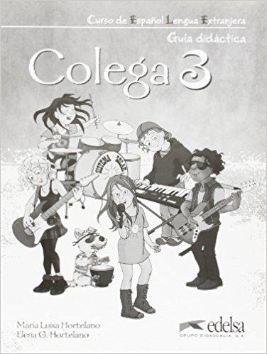 Книга для вчителя Colega 3 Guía pedagógica Книга для вчителя Colega 3 Guía pedagógica