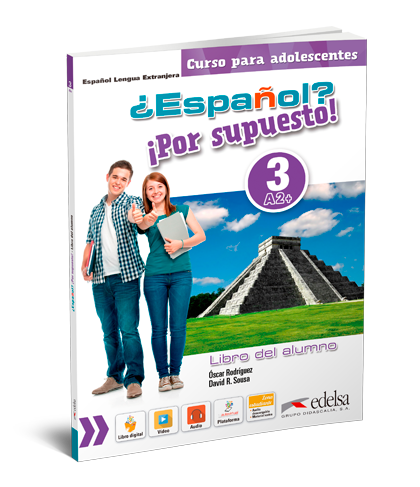 Підручник ¿Español? ¡Por supuesto! 3 Libro del alumno Підручник ¿Español? ¡Por supuesto! 3 Libro del alumno