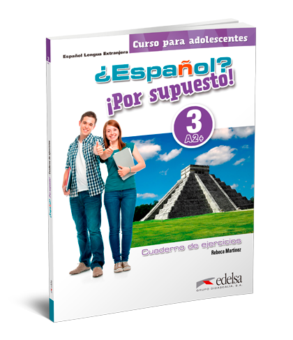 Робочий зошит ¿Español? ¡Por supuesto! 3 Cuaderno de Ejercicios Робочий зошит ¿Español? ¡Por supuesto! 3 Cuaderno de Ejercicios