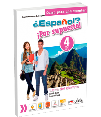 Підручник ¿Español? ¡Por supuesto! 4 Libro del alumno Підручник ¿Español? ¡Por supuesto! 4 Libro del alumno