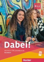 Підручник Dabei! B1.2 Kursbuch