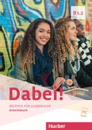 Робочий зошит Dabei! B1.2 Arbeitsbuch